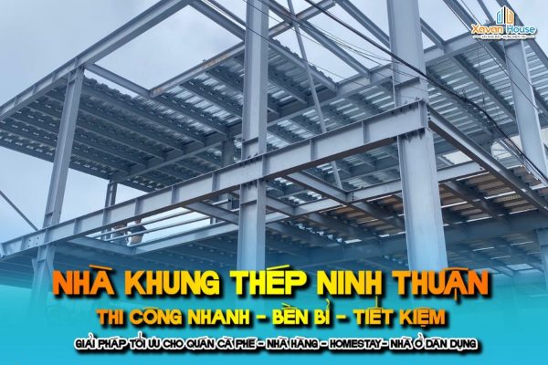 thi-cong-nha-thep-tien-che-ninh-thuan